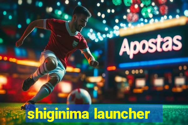 shiginima launcher